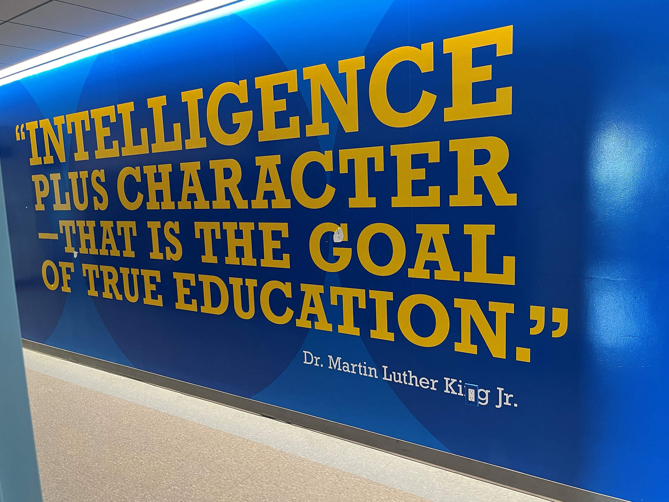 Sign from Dr. Martin Luther King at the Achievement First Linden Middle School